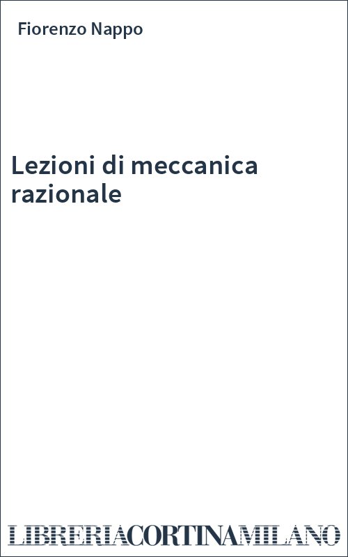 Lezioni di meccanica razionale