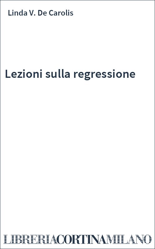 Lezioni sulla regressione