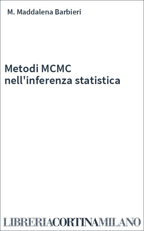Metodi MCMC nell'inferenza statistica