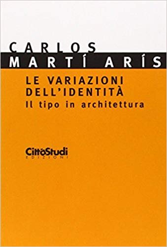 Le variazioni dell'identità. Il tipo di architettura