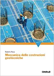 Meccanica delle costruzioni geotecniche