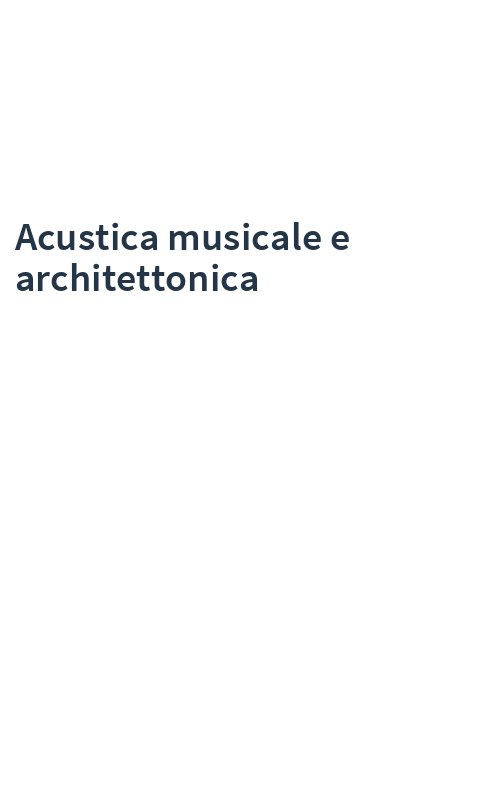 Acustica musicale e architettonica