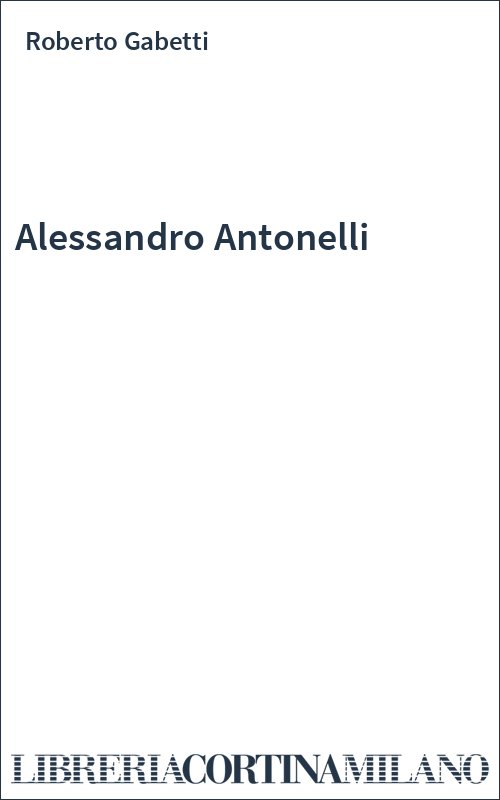 Alessandro Antonelli