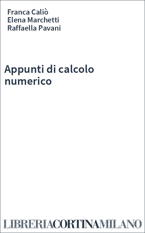 Appunti di calcolo numerico
