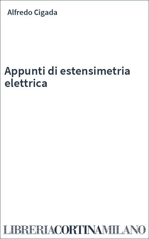 Appunti di estensimetria elettrica