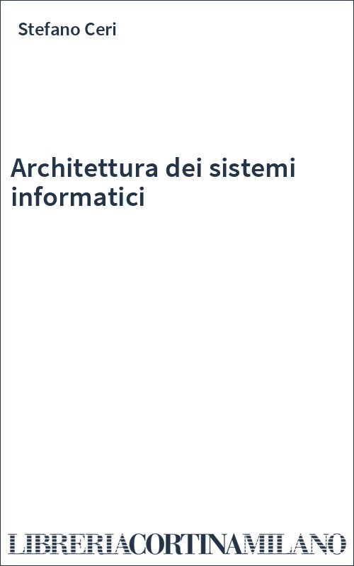 Architettura dei sistemi informatici