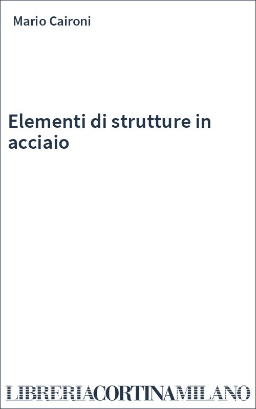 Elementi di strutture in acciaio