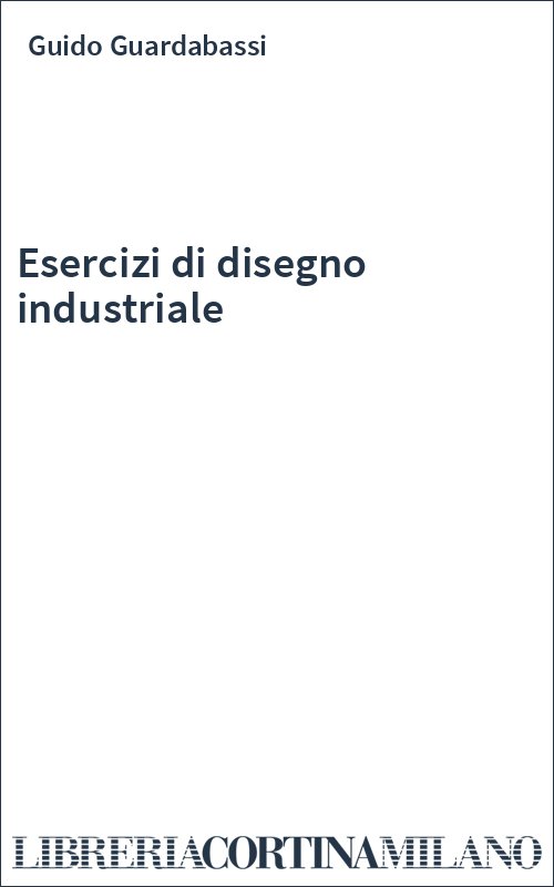 Esercizi di disegno industriale