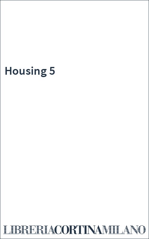 Housing 5