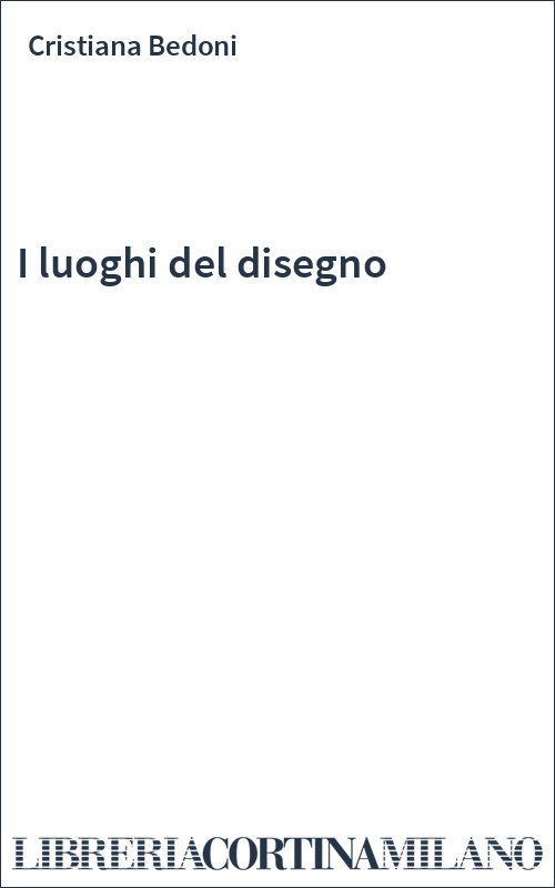 I luoghi del disegno