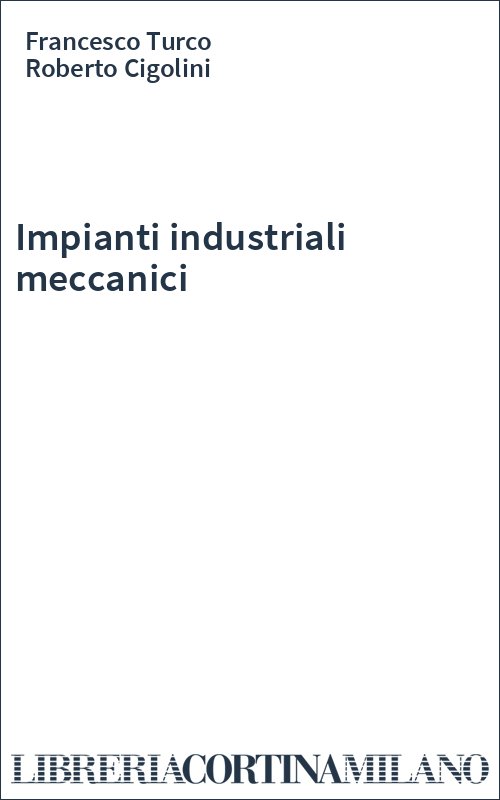 Impianti industriali meccanici