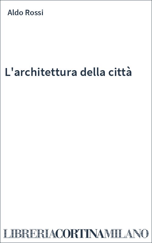 L'architettura della città