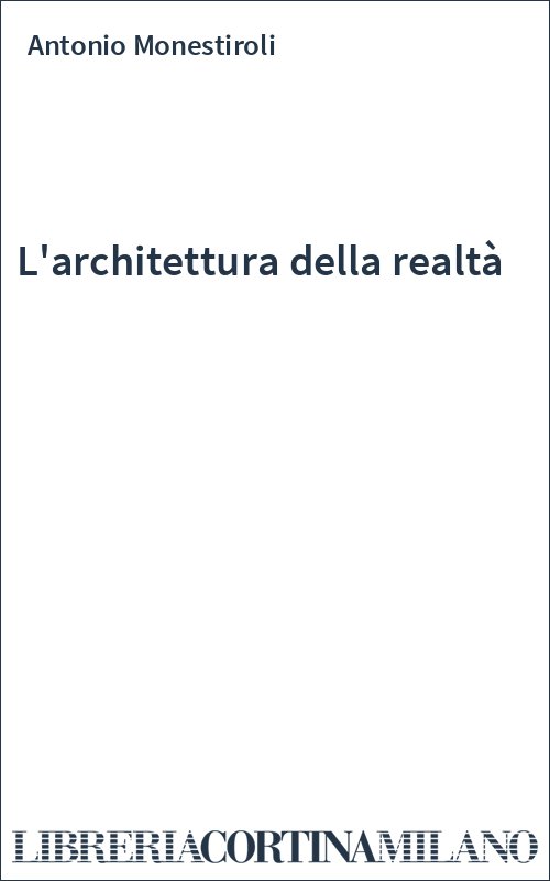 L'architettura della realtà
