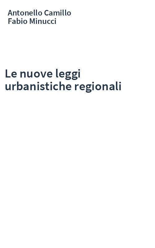 Le nuove leggi urbanistiche regionali