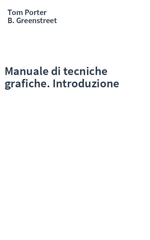 Manuale di tecniche grafiche. Introduzione