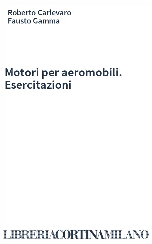 Motori per aeromobili. Esercitazioni