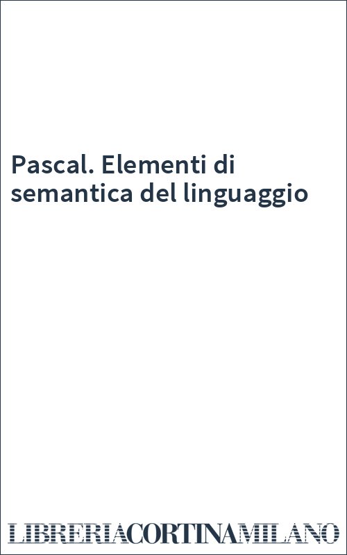 Pascal. Elementi di semantica del linguaggio