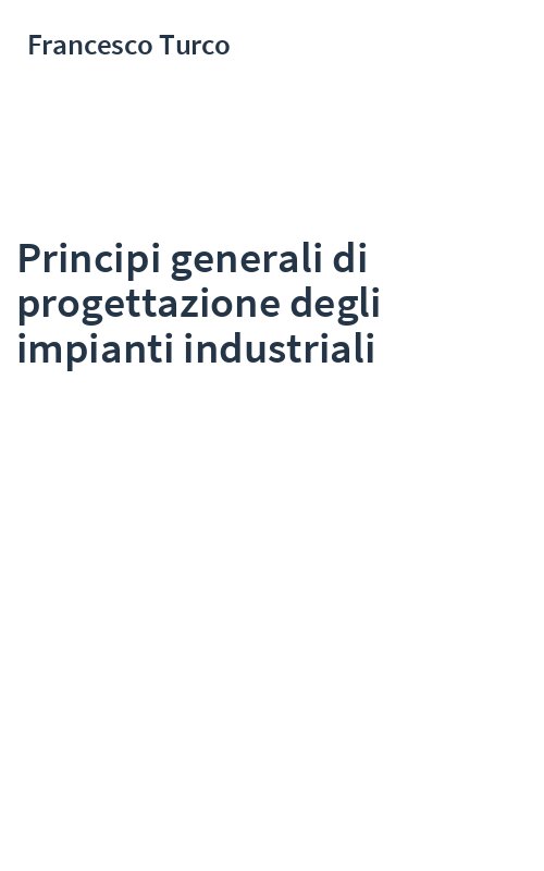 Principi generali di progettazione degli impianti industriali