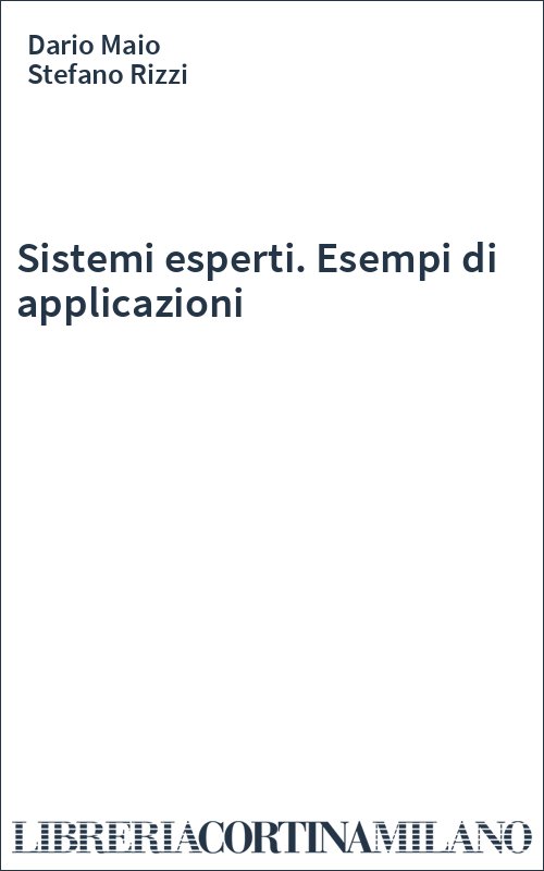 Sistemi esperti. Esempi di applicazioni