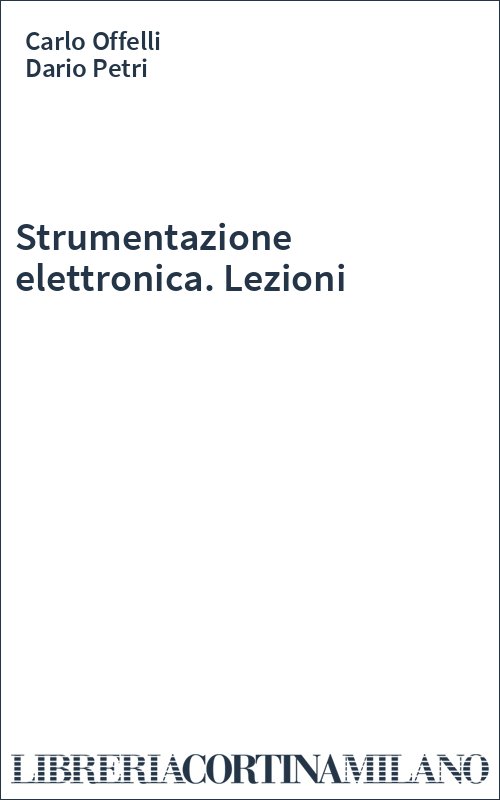 Strumentazione elettronica. Lezioni