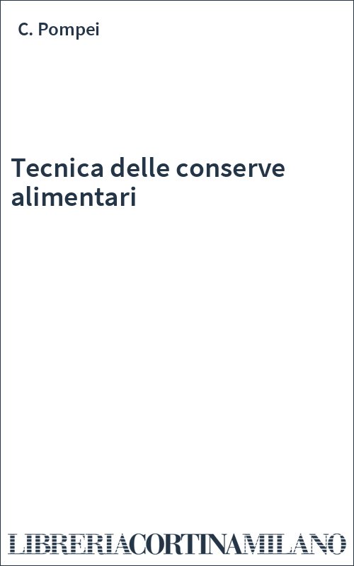 Tecnica delle conserve alimentari