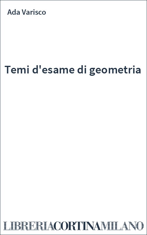 Temi d'esame di geometria