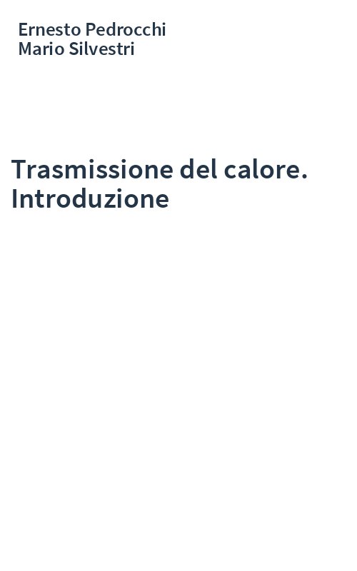 Trasmissione del calore. Introduzione