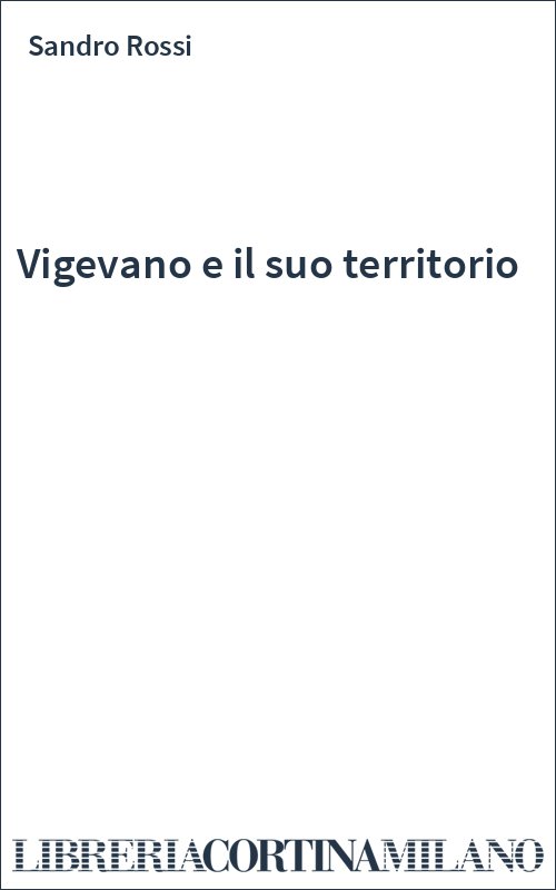 Vigevano e il suo territorio