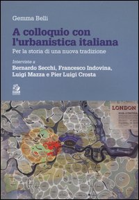 A colloquio con l'urbanistica italiana