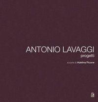 Antonio Lavaggi. Progetti