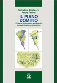 Il piano Domitio. Progetto di recupero ambientale e riqualificazione urbanistica