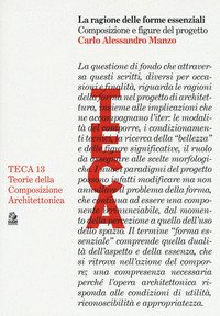 La ragione delle forme essenziali. Composizione e figure del progetto