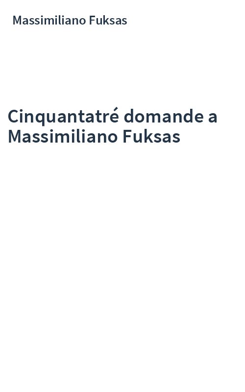 Cinquantatré domande a Massimiliano Fuksas