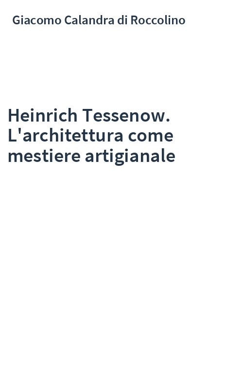 Heinrich Tessenow. L'architettura come mestiere artigianale