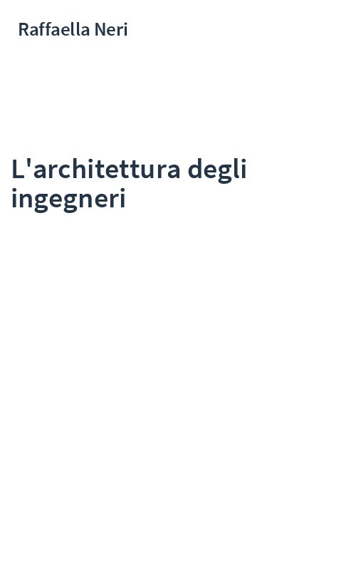 L'architettura degli ingegneri