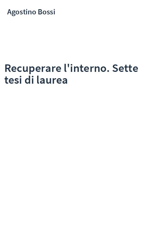 Recuperare l'interno. Sette tesi di laurea