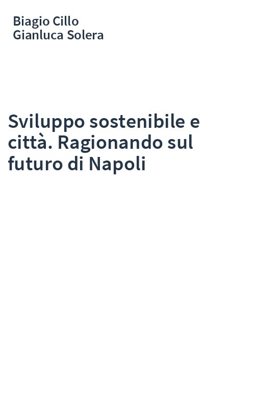 Sviluppo sostenibile e città. Ragionando sul futuro di Napoli