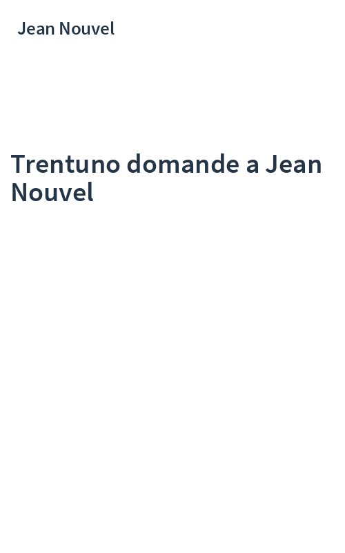 Trentuno domande a Jean Nouvel