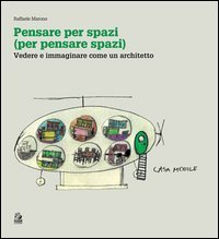Pensare per spazi (per pensare spazi)