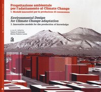 Progettazione ambientale per l'adattamento al climate change. Ediz. italiana e inglese
