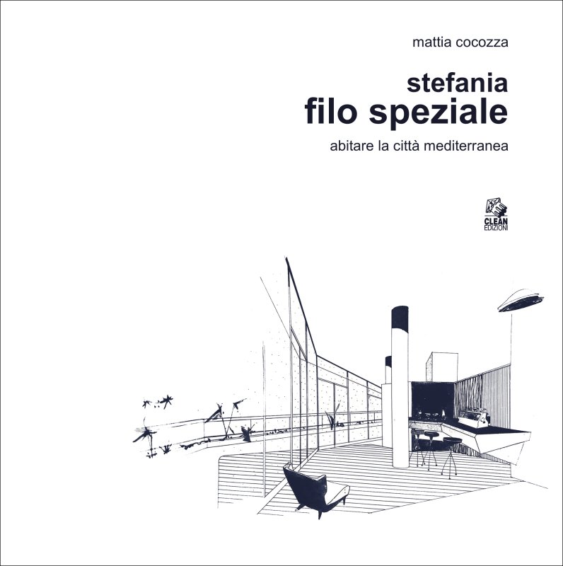 Stefania Filo Speziale. Abitare la città mediterranea