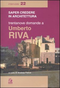 Trentanove domande a Umberto Riva