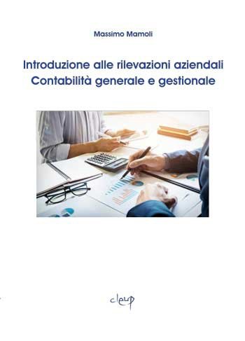 Introduzione alle rilevazioni aziendali. Contabilità generale e gestionale