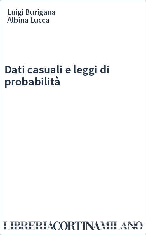 Dati casuali e leggi di probabilità