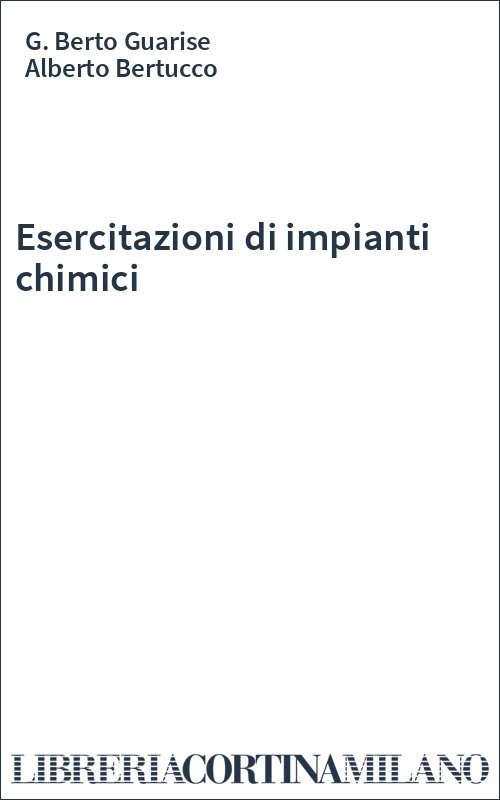 Esercitazioni di impianti chimici