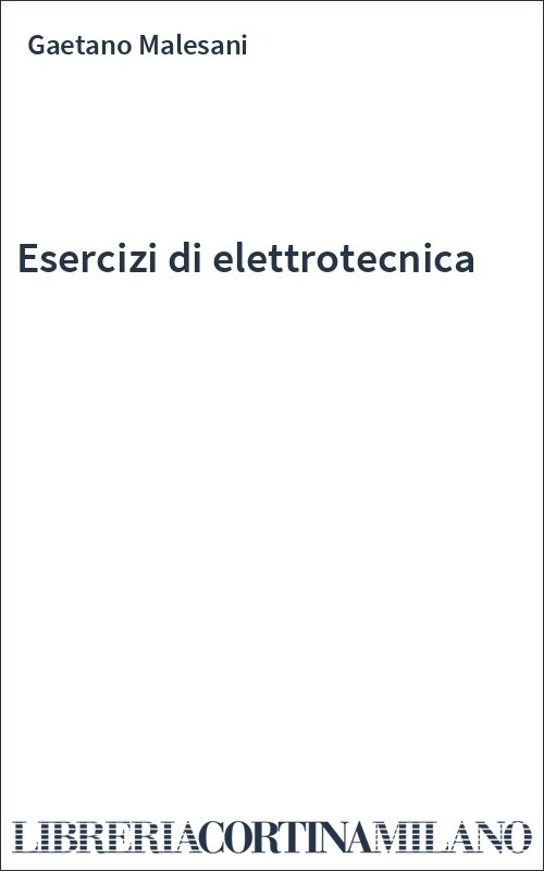 Esercizi di elettrotecnica