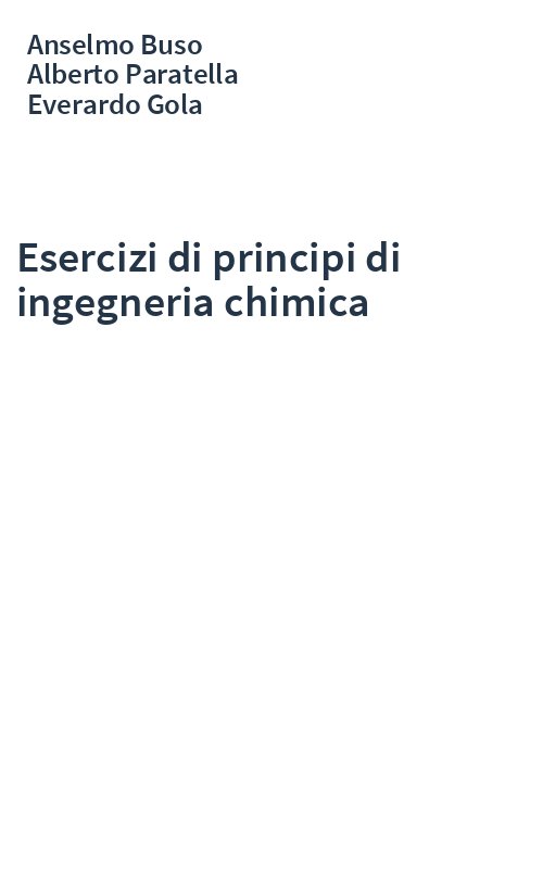 Esercizi di principi di ingegneria chimica