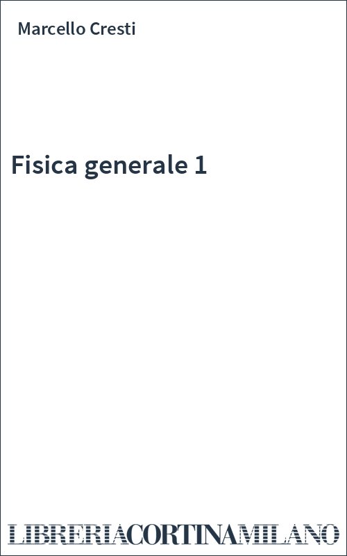 Fisica generale 1