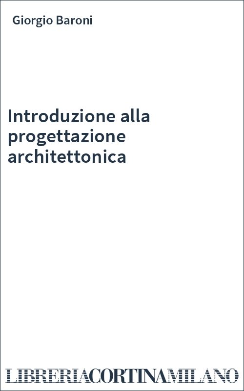 Introduzione alla progettazione architettonica