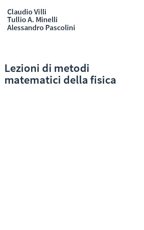 Lezioni di metodi matematici della fisica